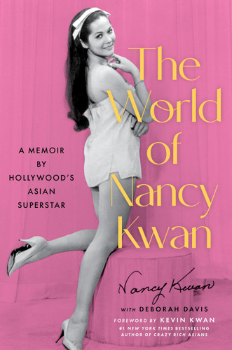 The World of Nancy Kwan: A Memoir by Hollywood’s Asian Superstar book cover by Nancy Kwan