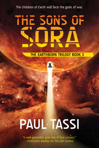 The Sons of Sora: The Earthborn Trilogy, Book 3 (Earthborn Trilogy) book cover by Paul Tassi