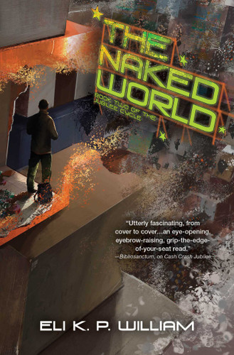 The Naked World: Book Two of the Jubilee Cycle (Jubilee Cycle) book cover by Eli K. P. William