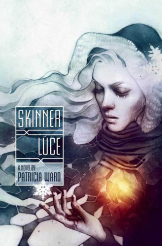 Skinner Luce: A Novel book cover by Patricia Ward