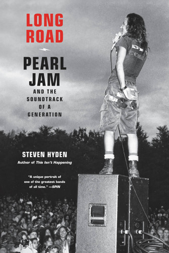 Long Road: Pearl Jam and the Soundtrack of a Generation book cover by Steven Hyden