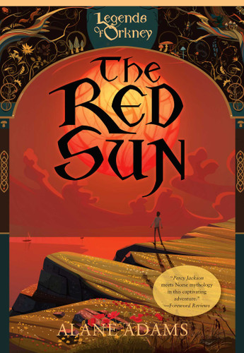 The Red Sun (The Legends of Orkney Series) book cover by Alane Adams
