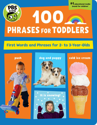 PBS KIDS 100 Phrases for Toddlers: First Words and Phrases for 2-3 Year-Olds (PBS Kids) book cover by The Early Childhood Experts at PBS KIDS