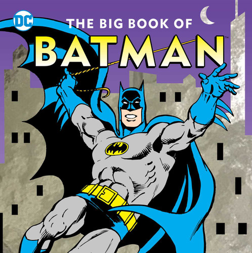 The Big Book of Batman (DC Super Heroes) book cover by Noah Smith