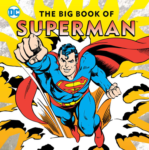 The Big Book of Superman (DC Super Heroes) book cover by Noah Smith