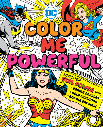 DC Super Heroes: Color Me Powerful! (DC Super Heroes) book cover by Sarah Parvis