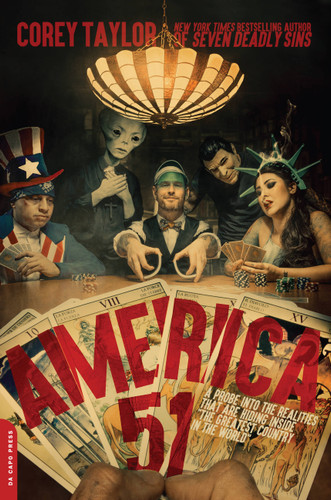 America 51: A Probe into the Realities That Are Hiding Inside "The Greatest Country in the World" book cover by Corey Taylor