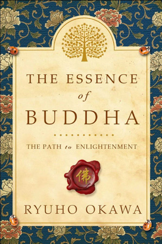 The Essence of Buddha: The Path to Enlightenment book cover by Ryuho Okawa