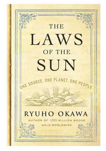 The Laws of The Sun: One Source, One Planet, One People book cover by Ryuho Okawa