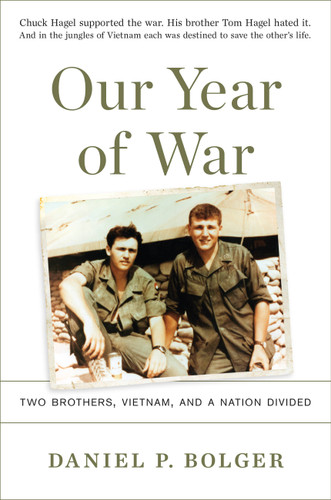 Our Year of War: Two Brothers, Vietnam, and a Nation Divided book cover by Daniel P. Bolger