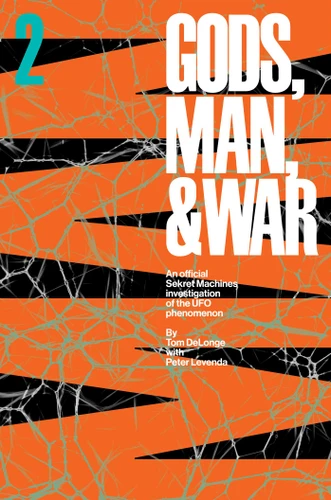 Sekret Machines: Man: Sekret Machines Gods, Man, and War Volume 2 (Sekret Machines: Gods Man & War) book cover by Tom DeLonge, Peter Levenda