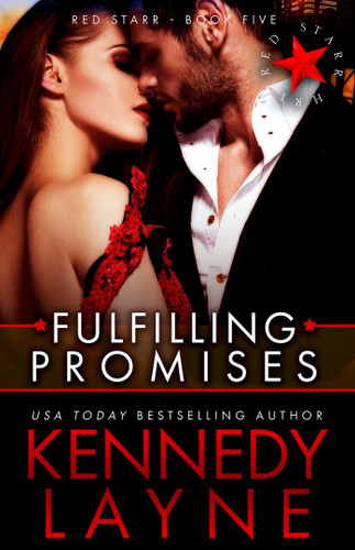 Fulfilling Promises: Red Starr, Book Five (Red Starr) book cover by Kennedy Layne