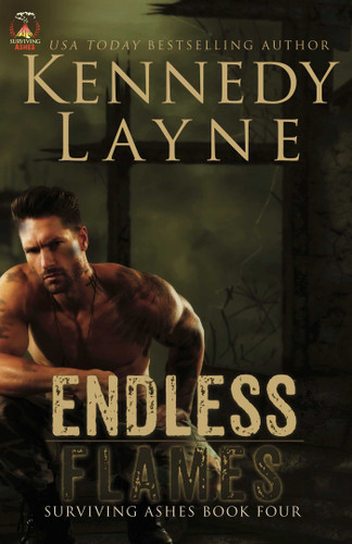 Endless Flames: Surviving Ashes, Book Four (Endless Flames) book cover by Kennedy Layne