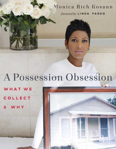 A Possession Obsession: What We Cherish and Why book cover by Monica Rich Kosann