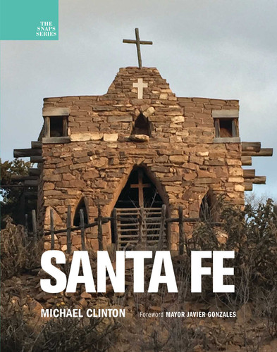 Santa Fe (The Snap Series) book cover by Michael Clinton