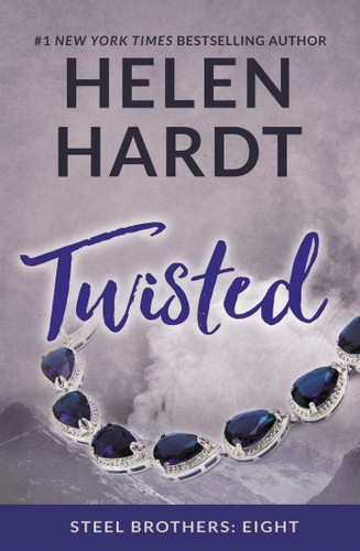 Twisted (Steel Brothers Saga) book cover by Helen Hardt