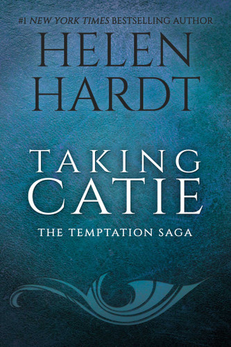 Taking Catie (Temptation Saga) book cover by Helen Hardt
