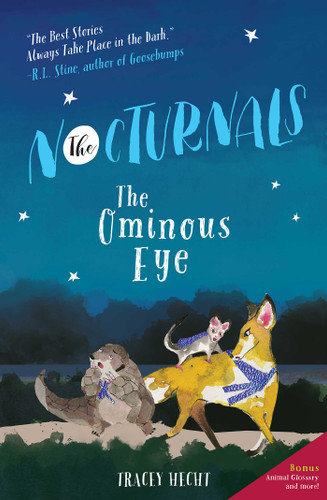 The Ominous Eye: The Nocturnals Book 2 (The Nocturnals) book cover by Tracey Hecht