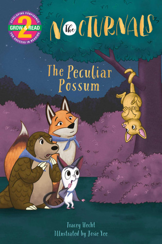 The Peculiar Possum: The Nocturnals Grow & Read Early Reader, Level 2 (The Nocturnals) book cover by Tracey Hecht