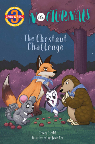 The Chestnut Challenge: The Nocturnals Grow & Read Early Reader, Level 3 (The Nocturnals) book cover by Tracey Hecht