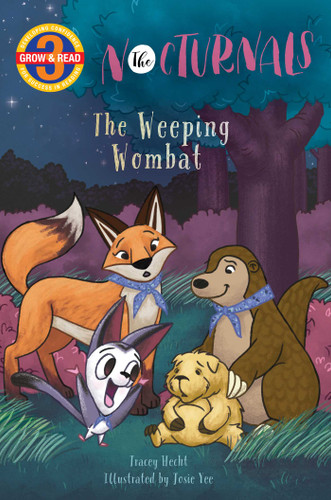 The Weeping Wombat: The Nocturnals Grow & Read Early Reader, Level 3 (The Nocturnals) book cover by Tracey Hecht