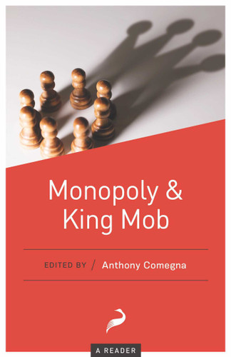 Monopoly and King Mob: A Reader book cover by 