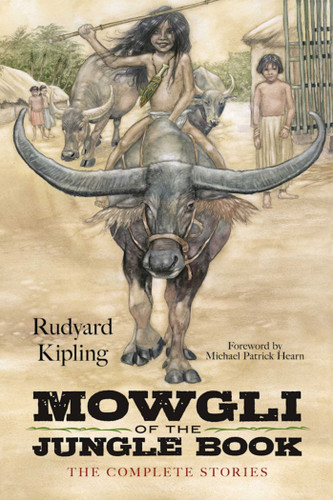 Mowgli of the Jungle Book: The Complete Stories book cover by Rudyard Kipling