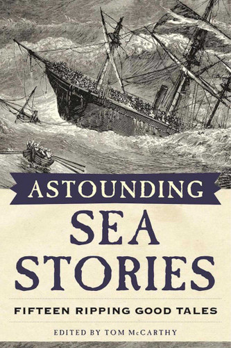 Astounding Sea Stories: Fifteen Ripping Good Tales book cover by 