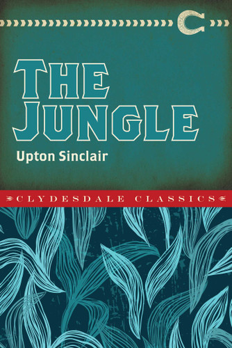 The Jungle (Clydesdale Classics) book cover by Upton Sinclair