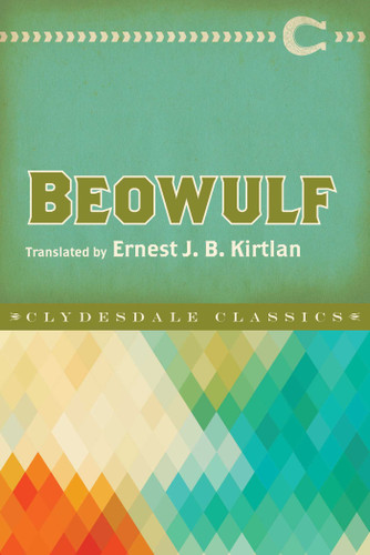 Beowulf (Clydesdale Classics) book cover by Anonymous, Ernest J.B. Kirtlan