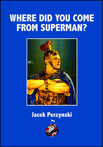 Where do you Come from Superman book cover by Jacek Perzynski