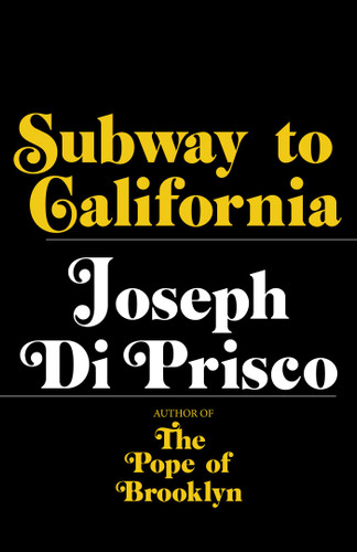 Subway to California book cover by Joseph  Di Prisco