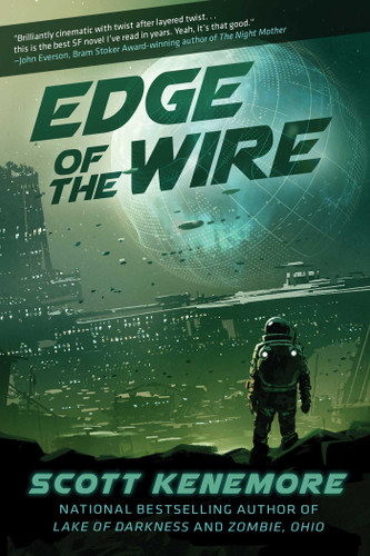 Edge of the Wire book cover by Scott Kenemore