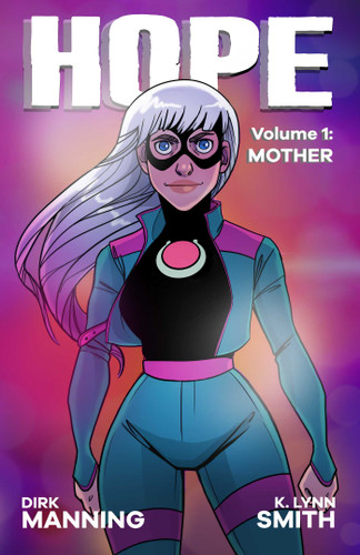 Hope: Mother book cover by Dirk Manning