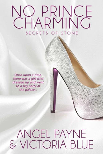 No Prince Charming (Secrets of Stone) book cover by Angel Payne