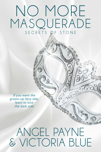 No More Masquerade (Secrets of Stone) book cover by Angel Payne