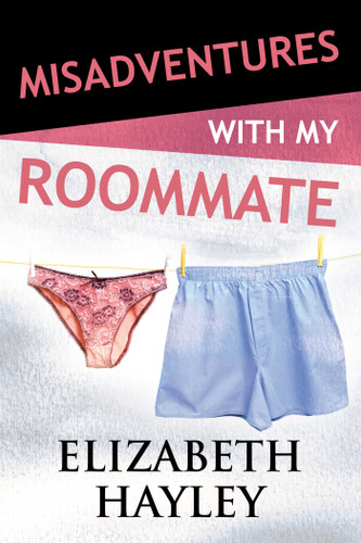 Misadventures with My Roommate (Misadventures) book cover by Elizabeth Hayley