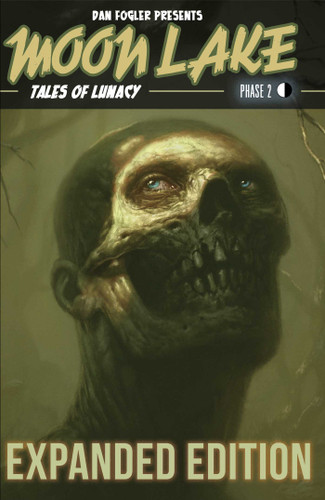 Moon Lake Volume 2: Tales of Lunacy (Moon Lake) book cover by Dan Fogler