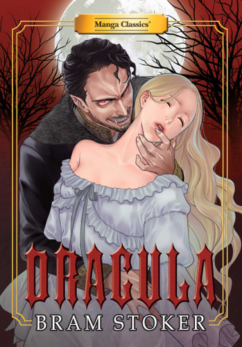 Manga Classics: Dracula (Paperback) (Manga Classics: Paperback) book cover by Bram Stoker