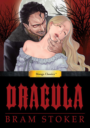 Manga Classics: Dracula (Hard Cover) (Manga Classics: Hard Cover) book cover by Bram Stoker