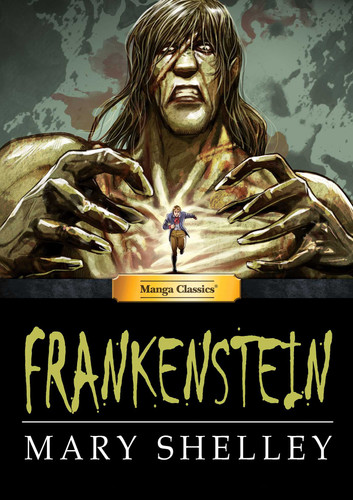 Manga Classics: Frankenstein (Hard Cover) (Manga Classics: Hard Cover) book cover by Mary Shelley