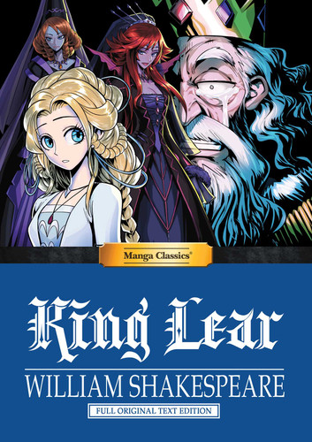 Manga Classics: King Lear - Full Original Text Edition (Hard Cover) (Manga Classics: Hard Cover) book cover by William Shakespeare