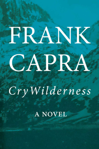 Cry Wilderness book cover by Frank  Capra