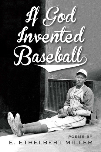 If God Invented Baseball: Poems book cover by E. Ethelbert Miller