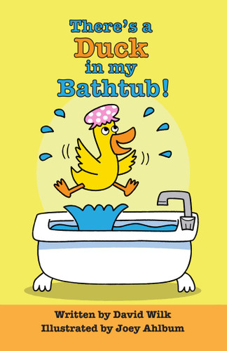 There's a Duck in my Bathtub! book cover by David Wilk