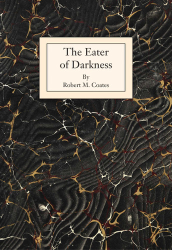 The Eater of Darkness book cover by Robert M. Coates