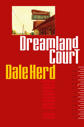 Dreamland Court: A Novel book cover by Dale Herd