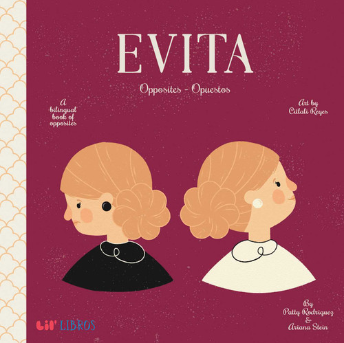Evita: Opposites / Opuestos (Bilingual: English/Spanish): Opposites / Opuestos book cover by Patty  Rodriguez, Ariana Stein