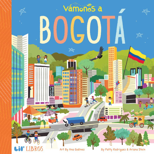 VÁMONOS: Bogotá (Bilingual: English/Spanish) (Vámonos Series) book cover by Patty  Rodriguez, Ariana Stein