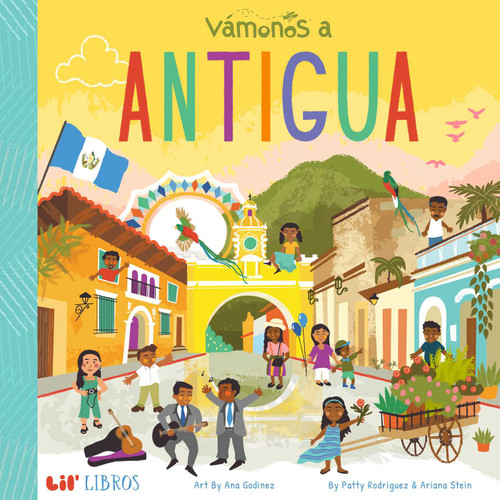 VÁMONOS: Antigua (Bilingual: English/Spanish) (Vámonos Series) book cover by Patty  Rodriguez, Ariana Stein